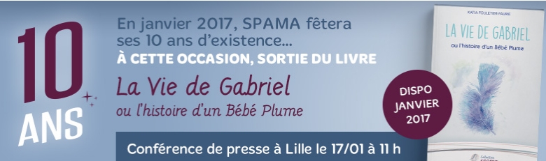 La Vie de Gabriel ou l'histoire d'un bébé plume - Association SPAMA